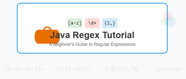 Java Regular Expressions: A Beginner’s Guide
